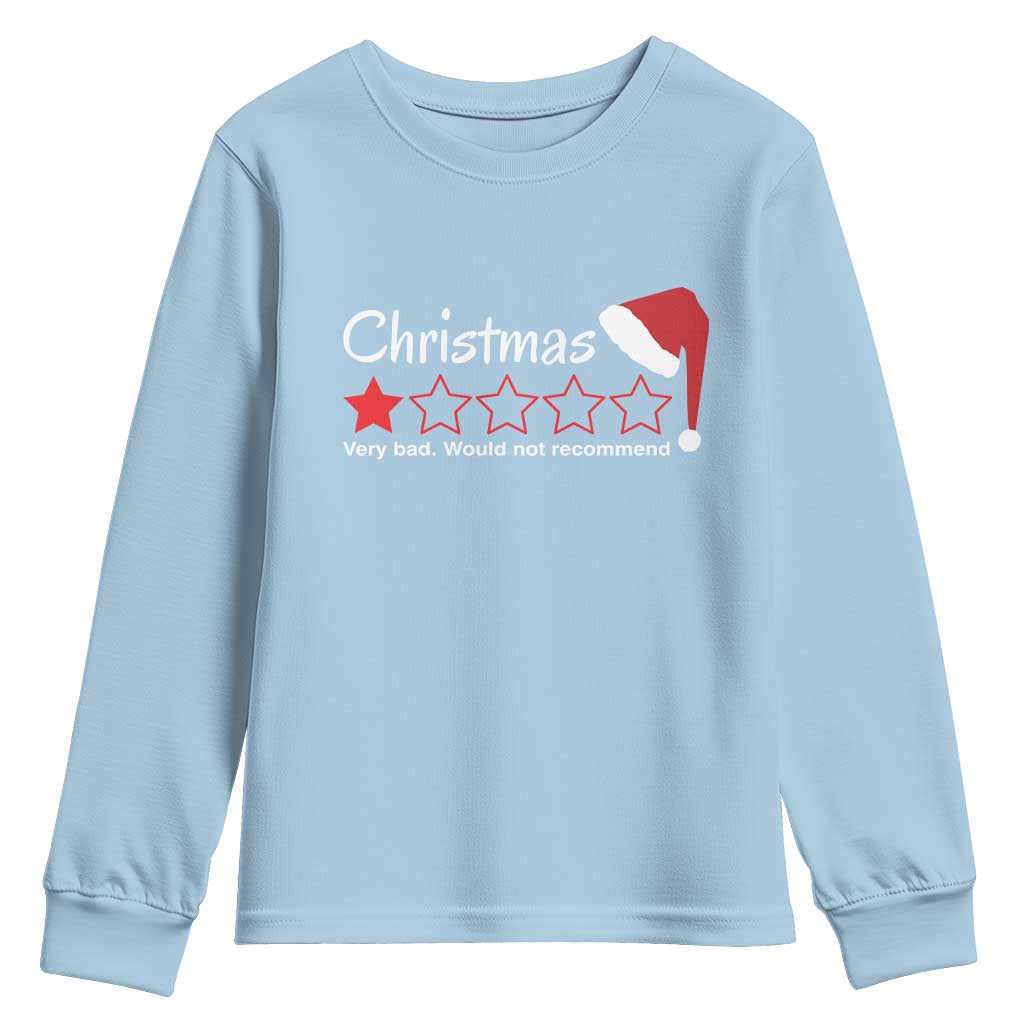Funny Christmas Bah Humbug Youth Sweatshirt One Star Very Bad Would Not recommend TS09 Light Blue Print Your Wear