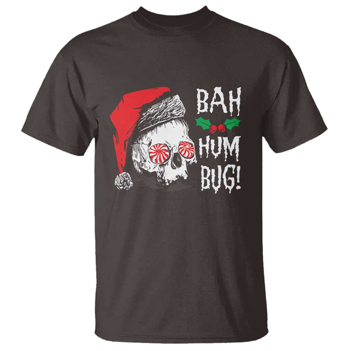 Christmas Bah Humbug Skull Santa Hat T Shirt TS09 Dark Chocolate Print Your Wear