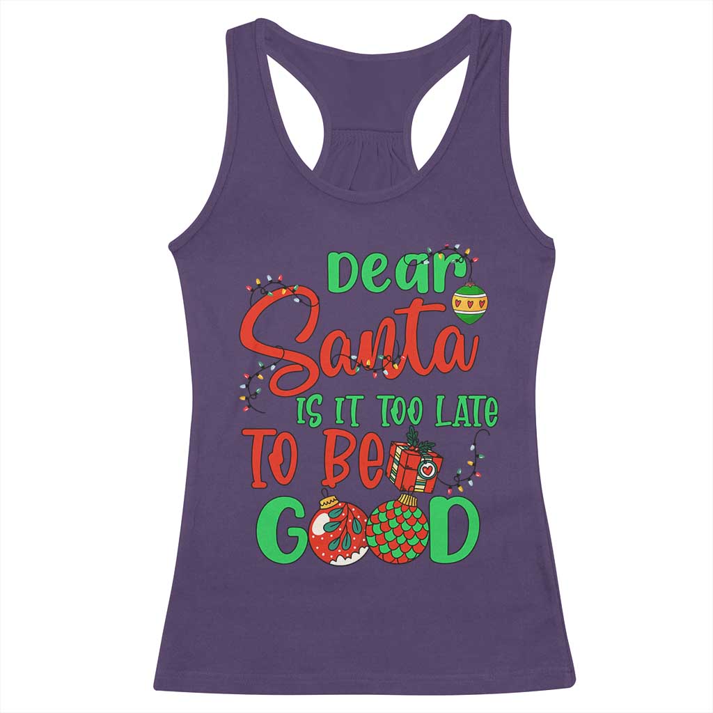 Funny Christmas Racerback Tank Top Deer Santa Is It Too Late To Be Good TS09 Purple Print Your Wear