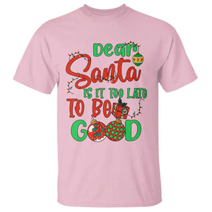 Funny Christmas T Shirt Deer Santa Is It Too Late To Be Good TS09 Light Pink Print Your Wear