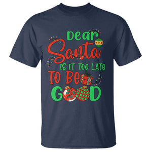 Funny Christmas T Shirt Deer Santa Is It Too Late To Be Good TS09 Navy Print Your Wear