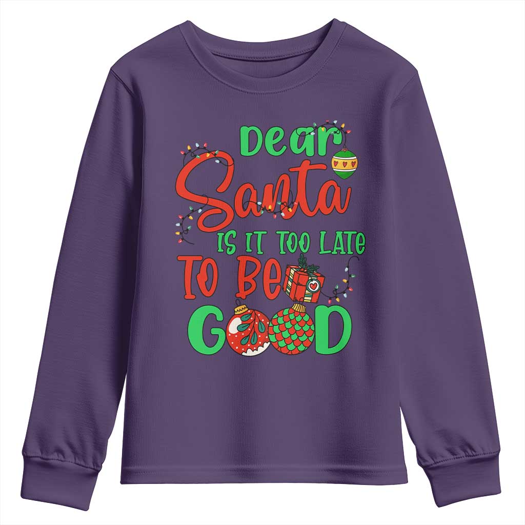 Funny Christmas Youth Sweatshirt Deer Santa Is It Too Late To Be Good TS09 Purple Print Your Wear