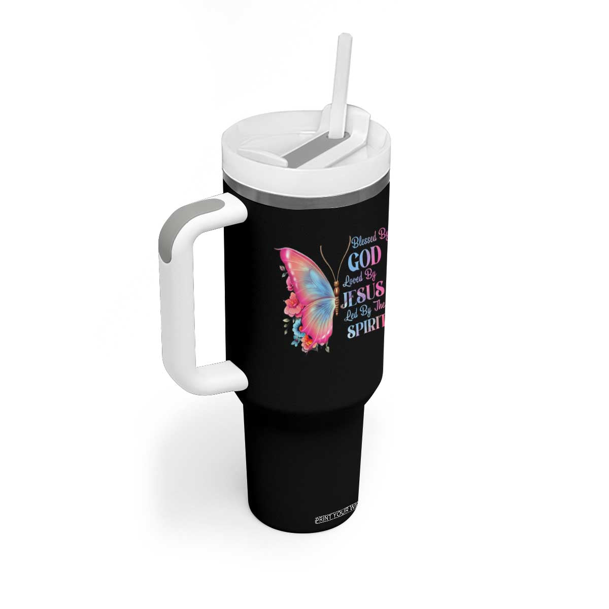 Christian Tumbler With Handle Blessed By God Loved By Jesus Led By The Spirit TS09 Print Your Wear