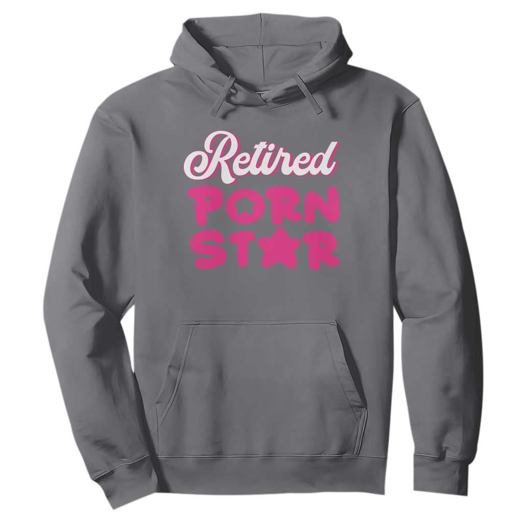 Funny Naughty Adult Humor Retirement Hoodie Retired P0rn Star TS09 Charcoal Print Your Wear