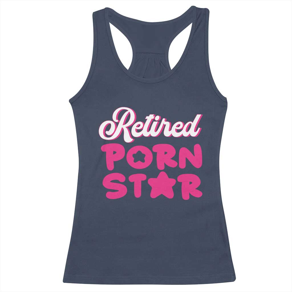 Funny Naughty Adult Humor Retirement Racerback Tank Top Retired P0rn Star TS09 Navy Print Your Wear