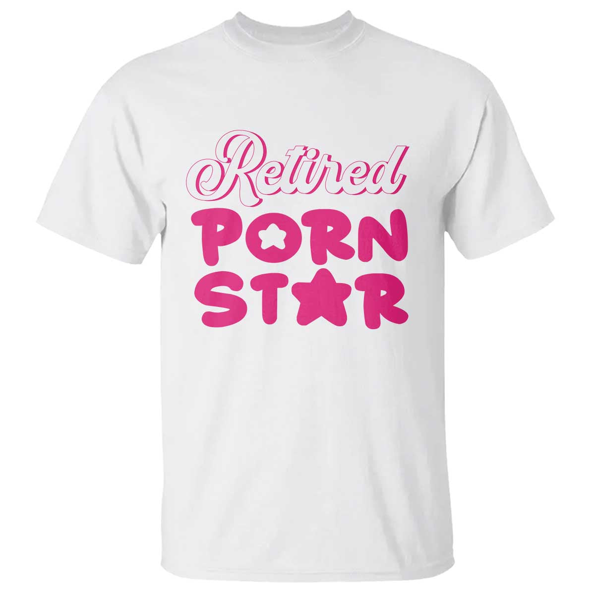 Funny Naughty Adult Humor Retirement T Shirt Retired P0rn Star TS09 White Print Your Wear
