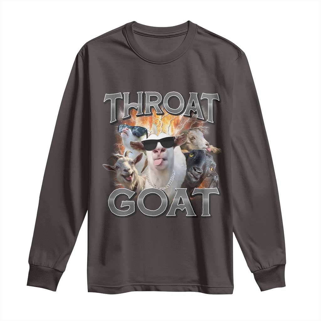 Throat Goat Funny Offensive Adult Humor Bootleg Long Sleeve Shirt TS09 Dark Chocolate Print Your Wear
