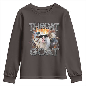 Throat Goat Funny Offensive Adult Humor Bootleg Youth Sweatshirt TS09 Dark Chocolate Print Your Wear