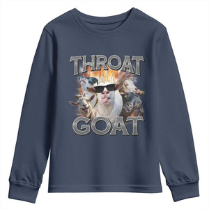 Throat Goat Funny Offensive Adult Humor Bootleg Youth Sweatshirt TS09 Navy Print Your Wear