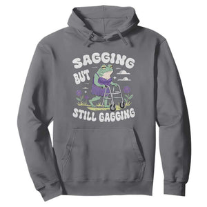 Funny Frog Meme Hoodie Sagging But Still Gagging Naughty Adult Humor TS09 Charcoal Print Your Wear