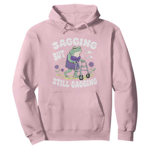 Funny Frog Meme Hoodie Sagging But Still Gagging Naughty Adult Humor TS09 Light Pink Print Your Wear