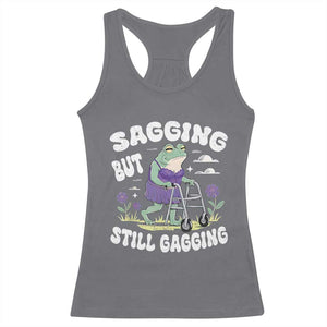 Funny Frog Meme Racerback Tank Top Sagging But Still Gagging Naughty Adult Humor TS09 Charcoal Print Your Wear