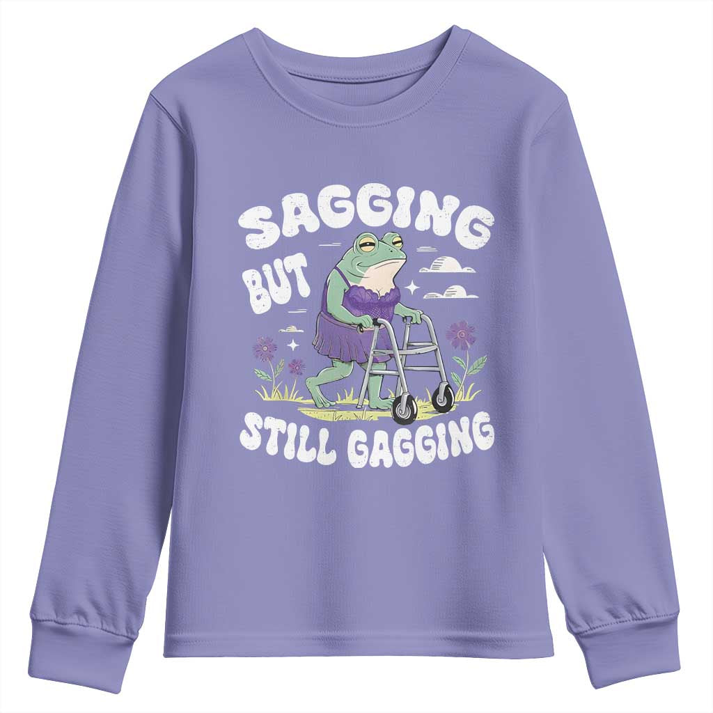Funny Frog Meme Youth Sweatshirt Sagging But Still Gagging Naughty Adult Humor TS09 Violet Print Your Wear