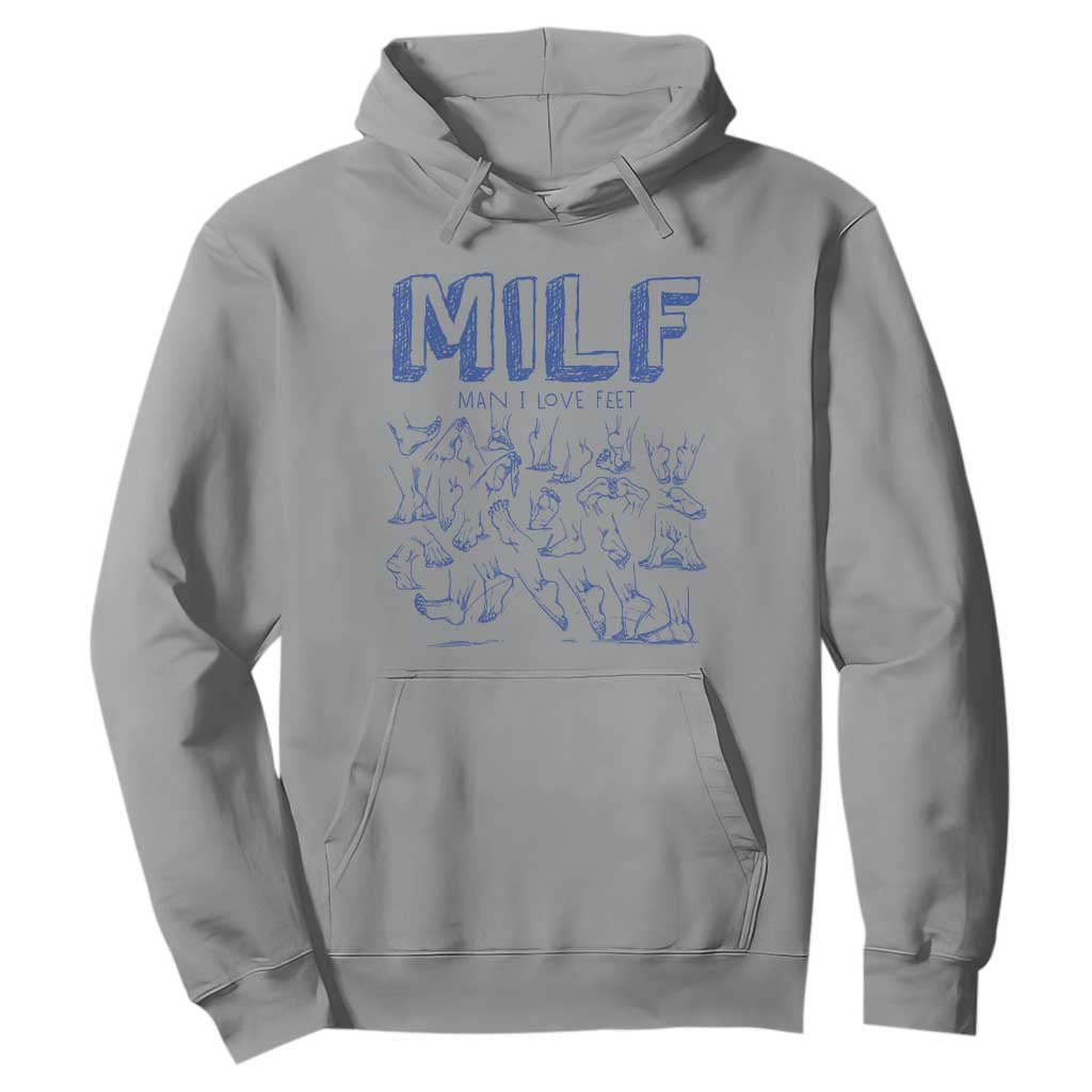 Funny MILF Man I Love Feet Hoodie TS09 Sport Gray Print Your Wear