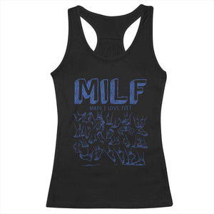 Funny MILF Man I Love Feet Racerback Tank Top TS09 Black Print Your Wear