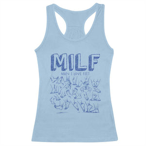 Funny MILF Man I Love Feet Racerback Tank Top TS09 Light Blue Print Your Wear