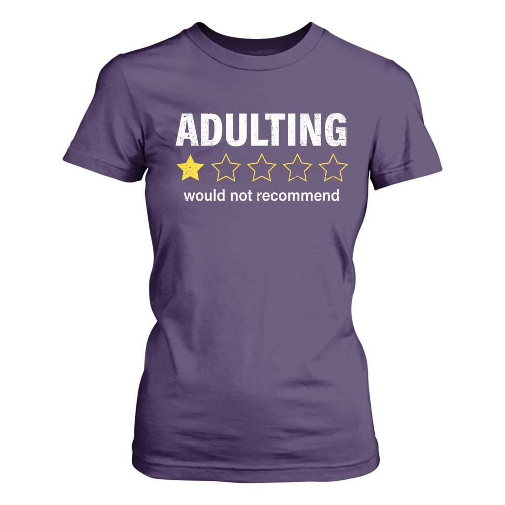 Funny Adulting Would Not Recommend T Shirt For Women TS09 Purple Print Your Wear
