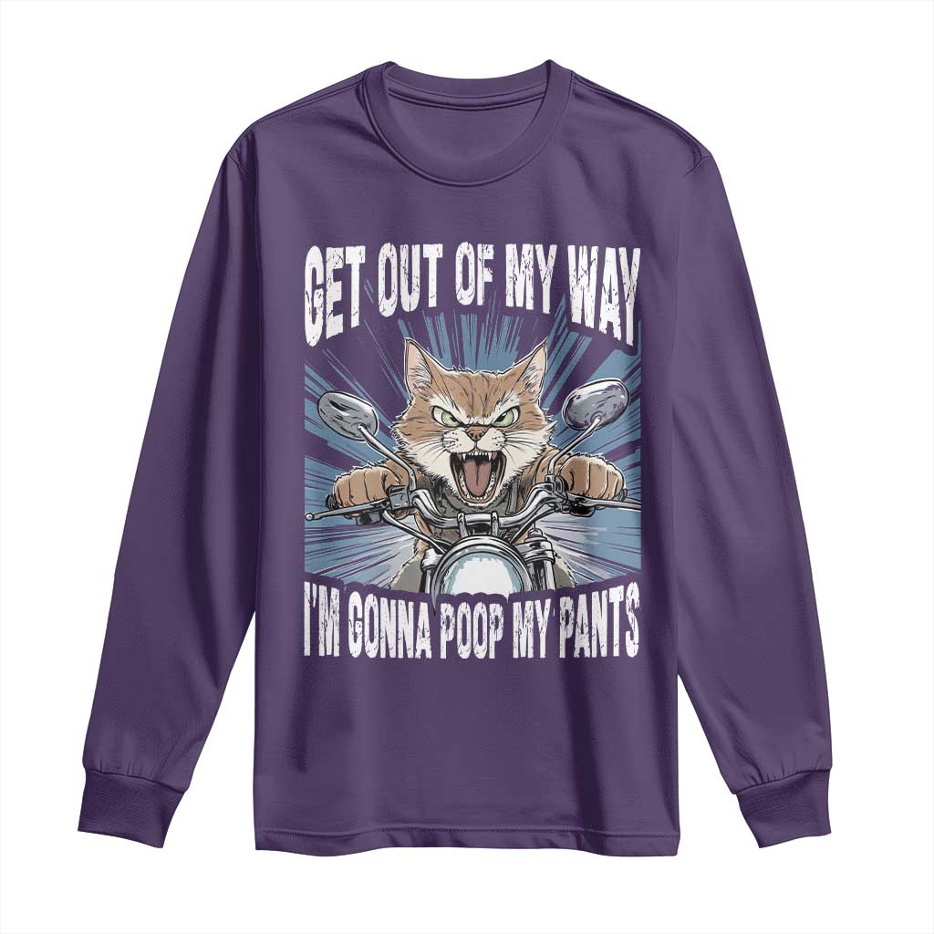 Funny Meme Long Sleeve Shirt Get Out of My Way Gonna Poop My Pants TS09 Purple Print Your Wear