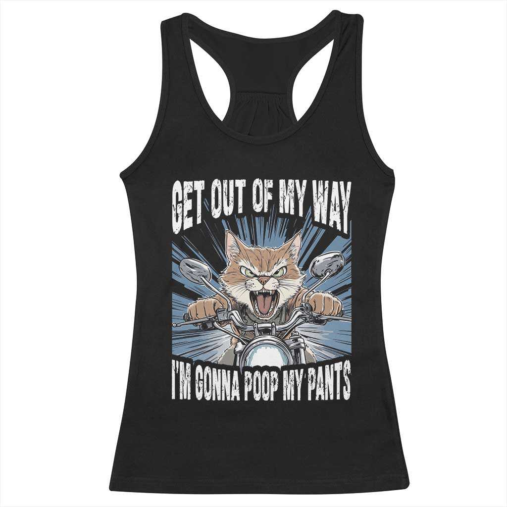 Funny Meme Racerback Tank Top Get Out of My Way Gonna Poop My Pants TS09 Black Print Your Wear
