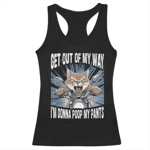 Funny Meme Racerback Tank Top Get Out of My Way Gonna Poop My Pants TS09 Black Print Your Wear