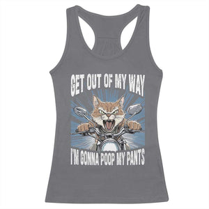 Funny Meme Racerback Tank Top Get Out of My Way Gonna Poop My Pants TS09 Charcoal Print Your Wear
