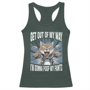 Funny Meme Racerback Tank Top Get Out of My Way Gonna Poop My Pants TS09 Dark Forest Green Print Your Wear
