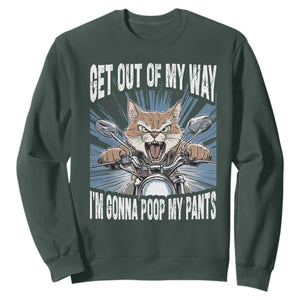 Funny Meme Sweatshirt Get Out of My Way Gonna Poop My Pants TS09 Dark Forest Green Print Your Wear