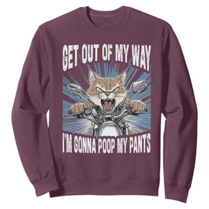 Funny Meme Sweatshirt Get Out of My Way Gonna Poop My Pants TS09 Maroon Print Your Wear