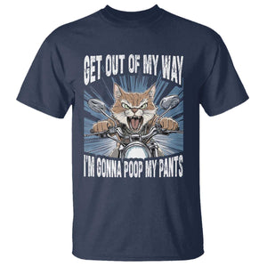 Funny Meme T Shirt Get Out of My Way Gonna Poop My Pants TS09 Navy Print Your Wear