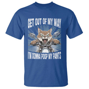 Funny Meme T Shirt Get Out of My Way Gonna Poop My Pants TS09 Royal Blue Print Your Wear
