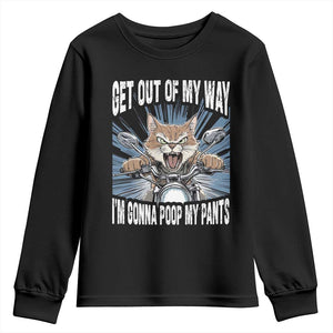 Funny Meme Youth Sweatshirt Get Out of My Way Gonna Poop My Pants TS09 Black Print Your Wear