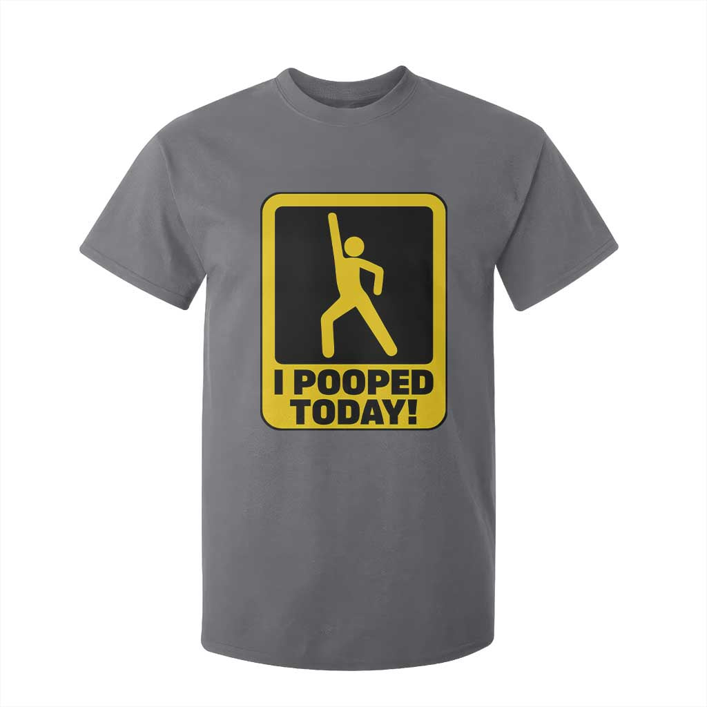 Funny I Pooped Today T Shirt For Kid TS09 Charcoal Print Your Wear