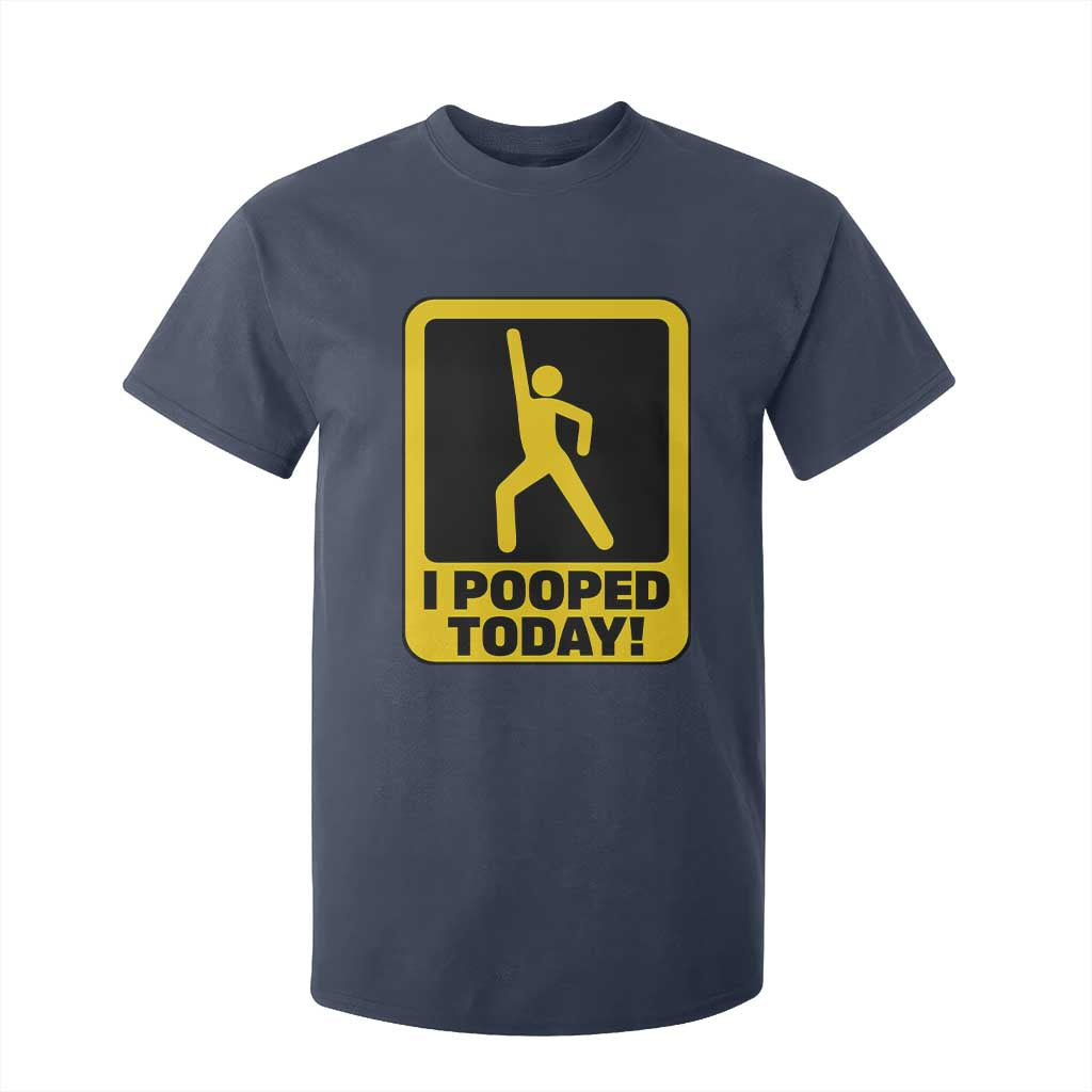 Funny I Pooped Today T Shirt For Kid TS09 Navy Print Your Wear