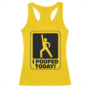 Funny I Pooped Today Racerback Tank Top TS09 Daisy Print Your Wear