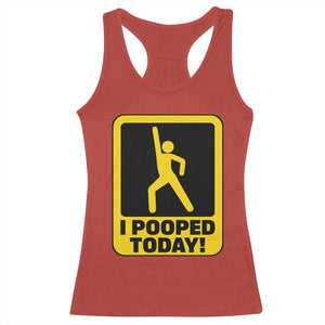Funny I Pooped Today Racerback Tank Top TS09 Red Print Your Wear