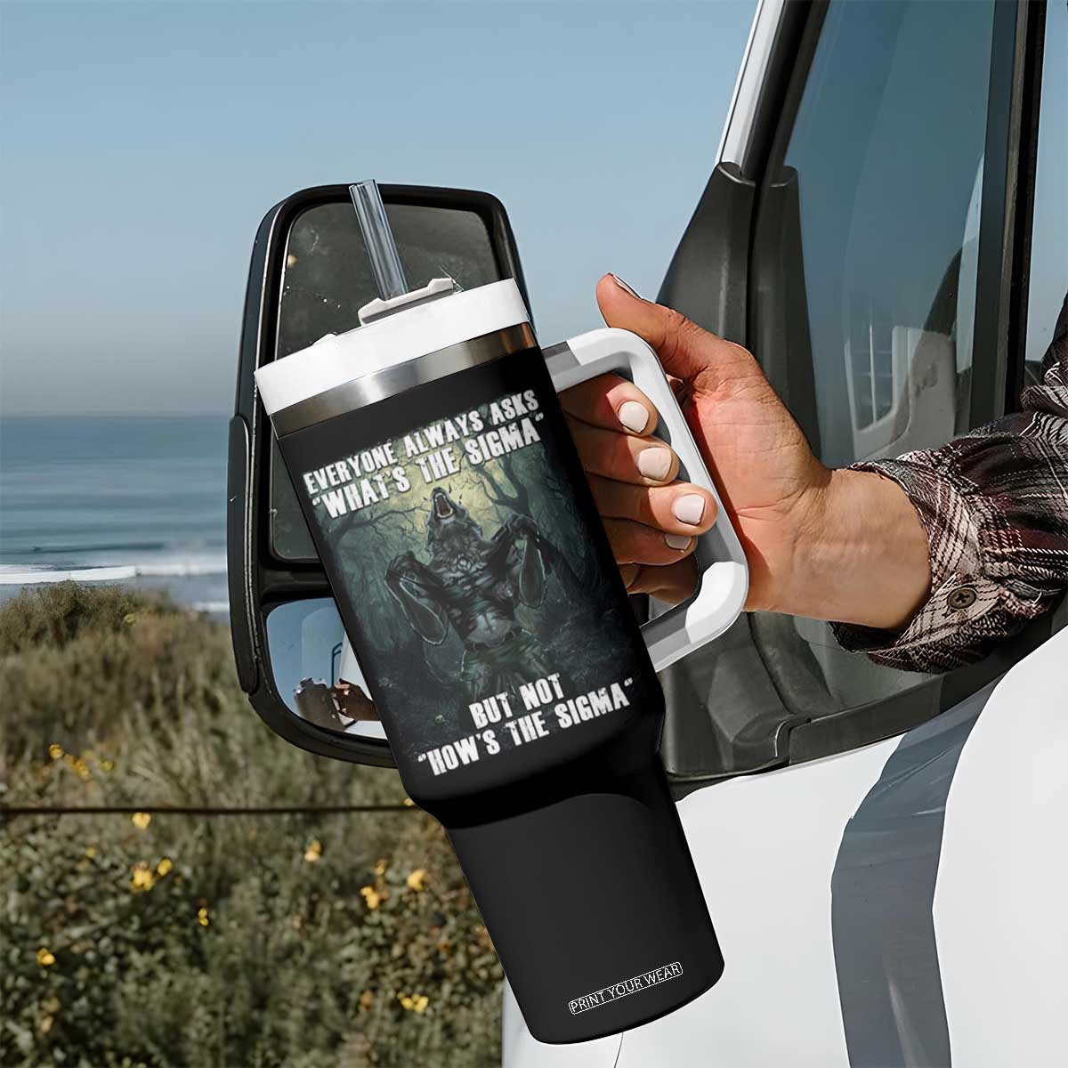 Funny Meme Wolf Alpha Tumbler With Handle Everyone Always Asks What's The Sigma But Not How's The Sigma TS09 Print Your Wear