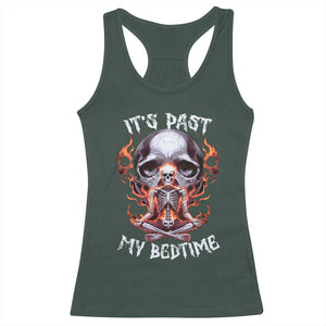 Funny Skeleton Meme Racerback Tank Top It's Past My Bedtime TS09 Dark Forest Green Print Your Wear