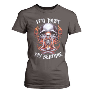Funny Skeleton Meme T Shirt For Women It's Past My Bedtime TS09 Dark Chocolate Print Your Wear