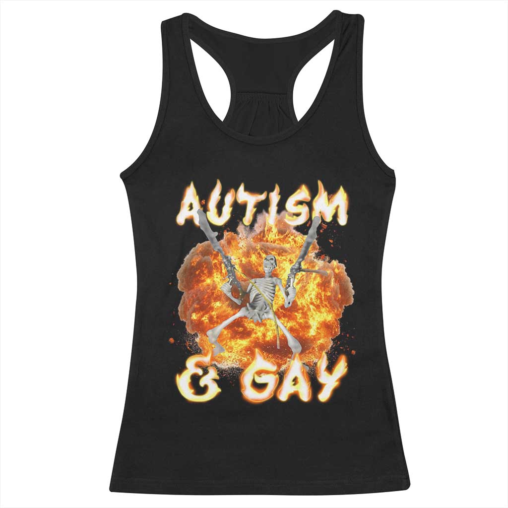 Funny Skeleton Meme Racerback Tank Top Autistic and Gay TS09 Black Print Your Wear