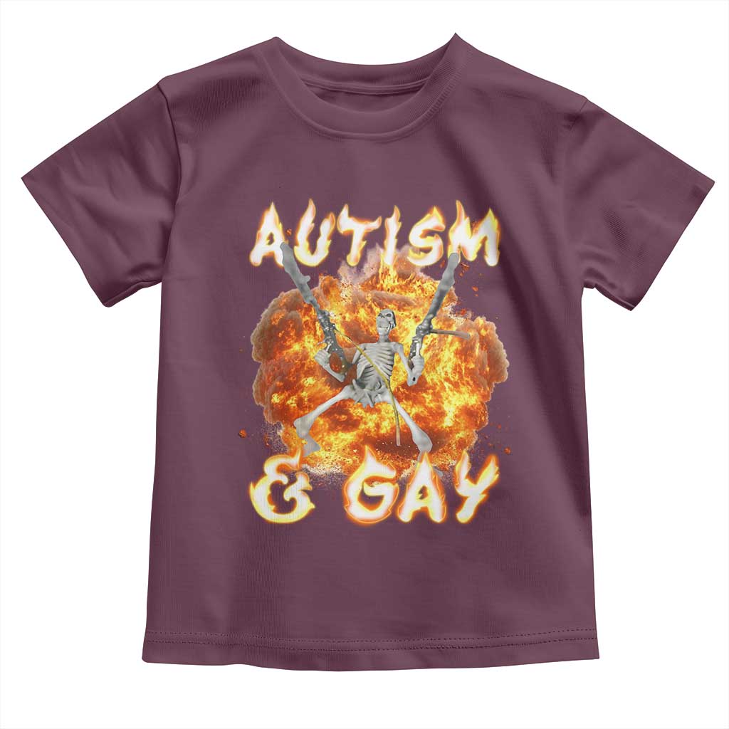 Funny Skeleton Meme Toddler T Shirt Autistic and Gay TS09 Maroon Print Your Wear