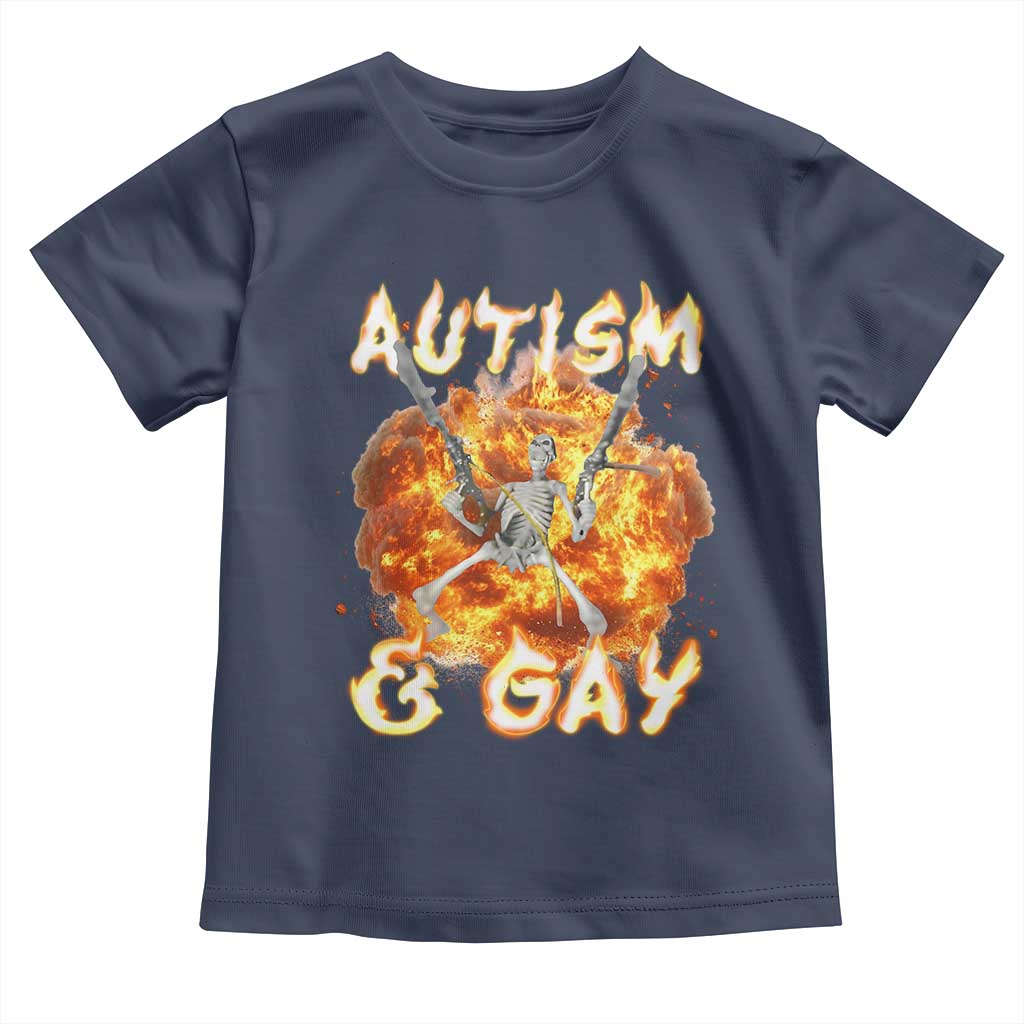 Funny Skeleton Meme Toddler T Shirt Autistic and Gay TS09 Navy Print Your Wear