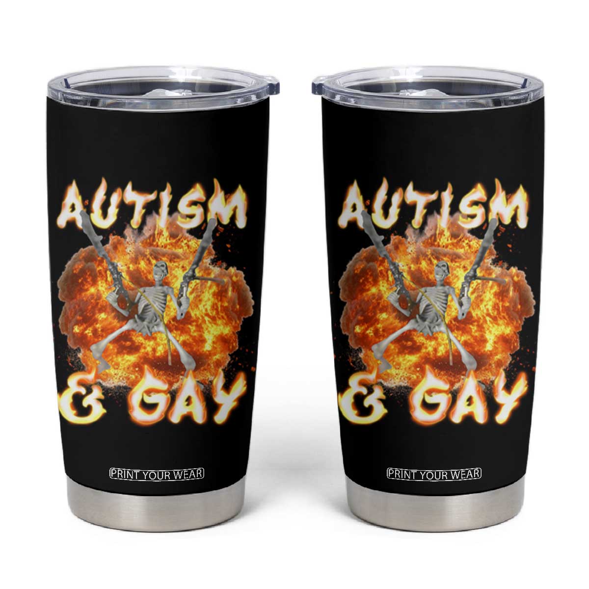 Funny Skeleton Meme Tumbler Cup Autistic and Gay TS09 Black Print Your Wear