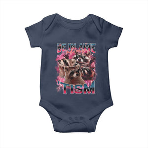 Funny Meme Autistic Raccoon Baby Onesie Be In Awe Of My 'Tism TS09 Navy Print Your Wear