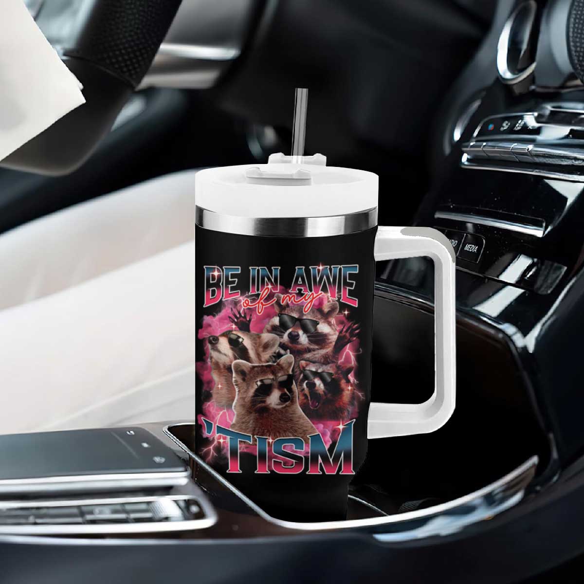 Funny Meme Autistic Raccoon Tumbler With Handle Be In Awe Of My 'Tism TS09 Print Your Wear