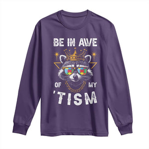 Funny Autistic Raccoon Long Sleeve Shirt Be In Awe Of My 'Tism TS09 Purple Print Your Wear