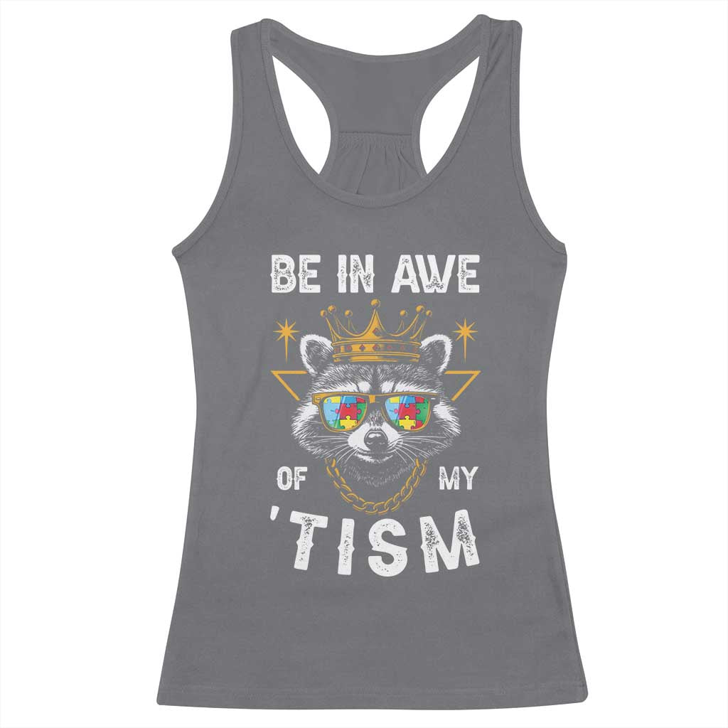 Funny Autistic Raccoon Racerback Tank Top Be In Awe Of My 'Tism TS09 Charcoal Print Your Wear