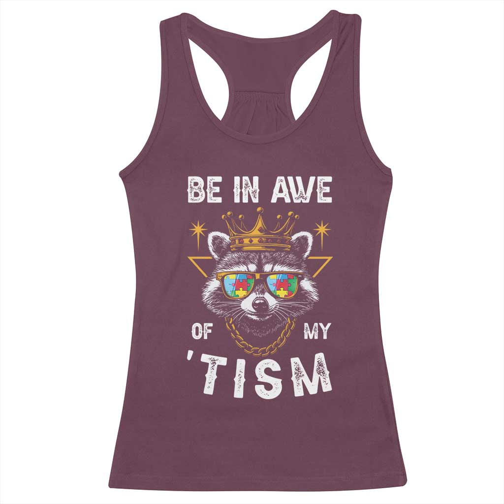 Funny Autistic Raccoon Racerback Tank Top Be In Awe Of My 'Tism TS09 Maroon Print Your Wear