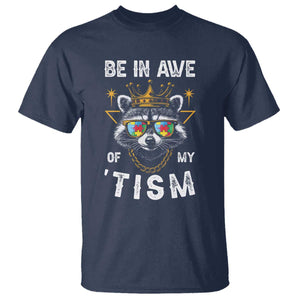 Funny Autistic Raccoon T Shirt Be In Awe Of My 'Tism TS09 Navy Print Your Wear