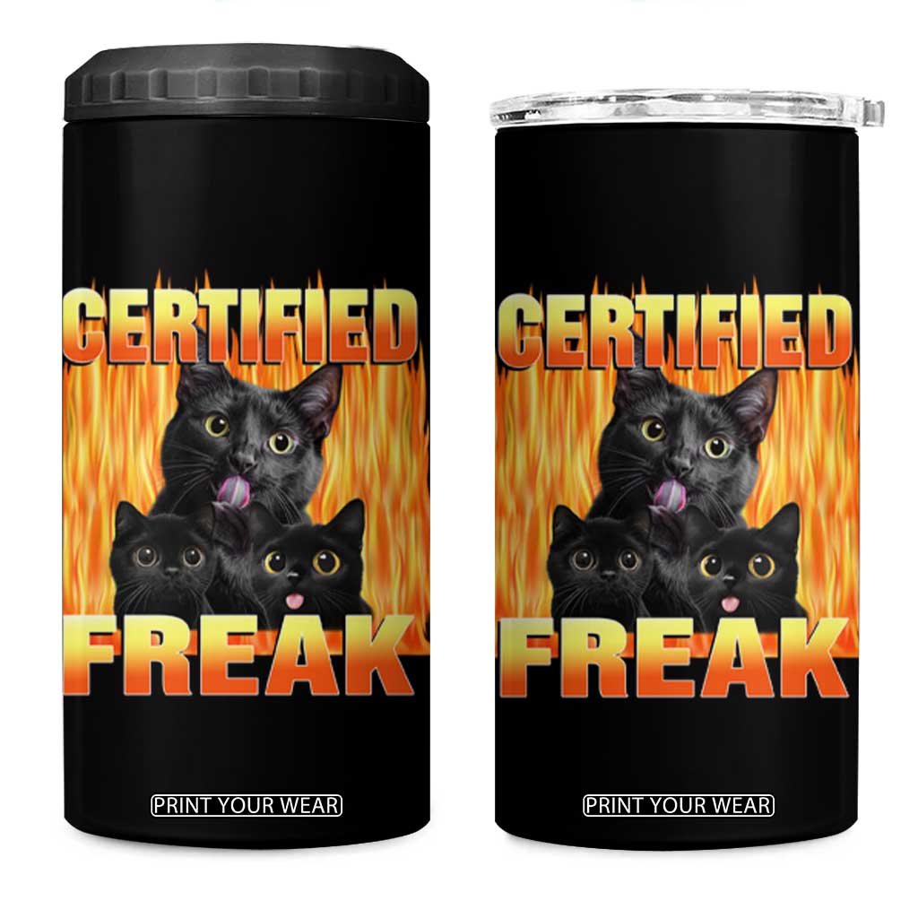 Funny Cat Meme 4 in 1 Can Cooler Tumbler Certified Freak TS09 One Size: 16 oz Black Print Your Wear