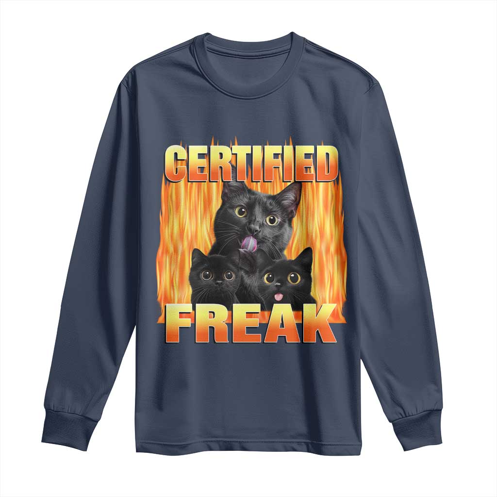 Funny Cat Meme Long Sleeve Shirt Certified Freak TS09 Navy Print Your Wear
